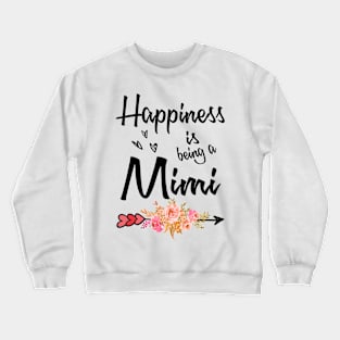 mimi happiness is being a mimi Crewneck Sweatshirt